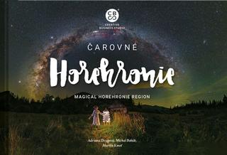 Kniha: Čarovné Horehronie - Magical Horehronie Region - Michal Bobák