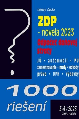 Kniha: 1000 riešení 3-4/2023 – Zákon o dani z príjmov - novela ZDP, odpočet daňovej straty