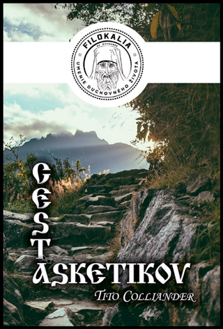 Kniha: Cesta asketikov - Tito Colliander; Miron Keruľ-Kmec st.