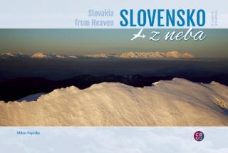 Kniha: Slovensko z neba - Slovakia from heaven - 3. vydanie - Slovakia from heaven 3rd edition - 1. vydanie - Milan Paprčka