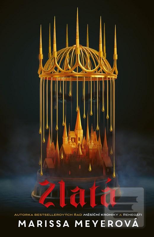 Kniha: Zlatá - 1. vydanie - Marissa Meyer