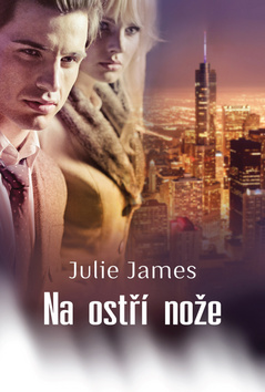 Kniha: Na ostří nože - 1. vydanie - Julie James