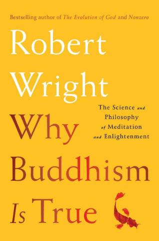 Kniha: Why Buddhism is True - Robert Wright