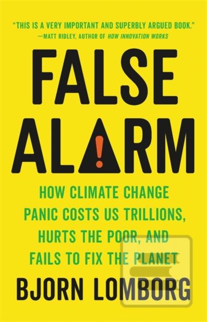 False Alarm (Bjorn Lomborg)
