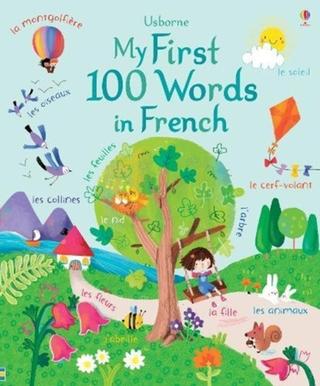Kniha: My First 100 Words in French - Felicity Brooksová