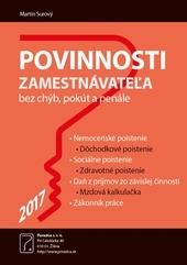 Kniha: Povinnosti zamestnávateľa 2017 - bez chýb, pokút a penále - Martin Surový