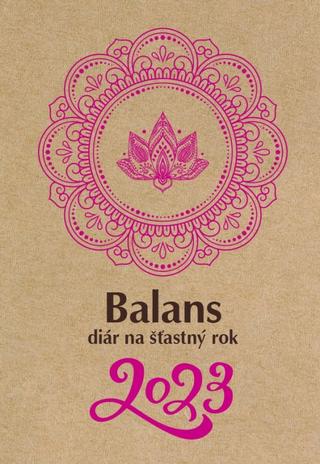 Knižný diár: Balans diár na šťastný rok 2023 - 1. vydanie - Katarína Olejárová