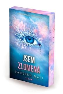 Kniha: Jsem zlomená - Jsem roztříštěná (2.díl) - 2. vydanie - Tahereh Mafi