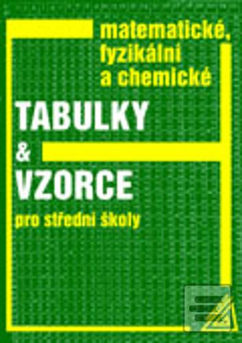 Kniha: Matematické, fyzikální a chemické tabulky a vzorce - Jiří Mikulčák