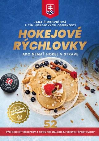 Kniha: Hokejové rýchlovky - Jana Šimkovičová