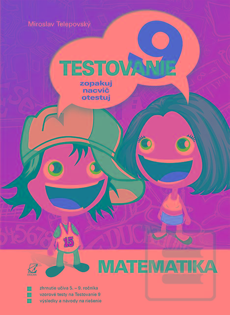 Kniha: Testovanie 9 matematika - Miroslav Telepovský