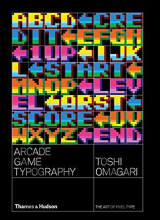 Kniha: Arcade Game Typography - Toshi Omagari