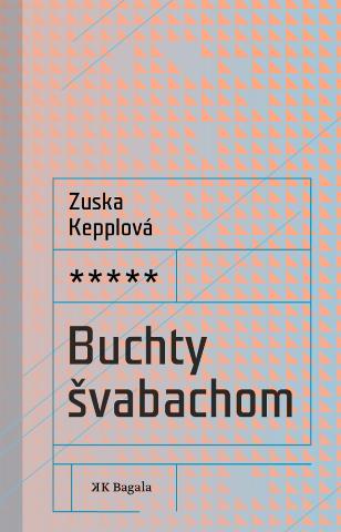 Kniha: Buchty švabachom - Zuska Kepplová