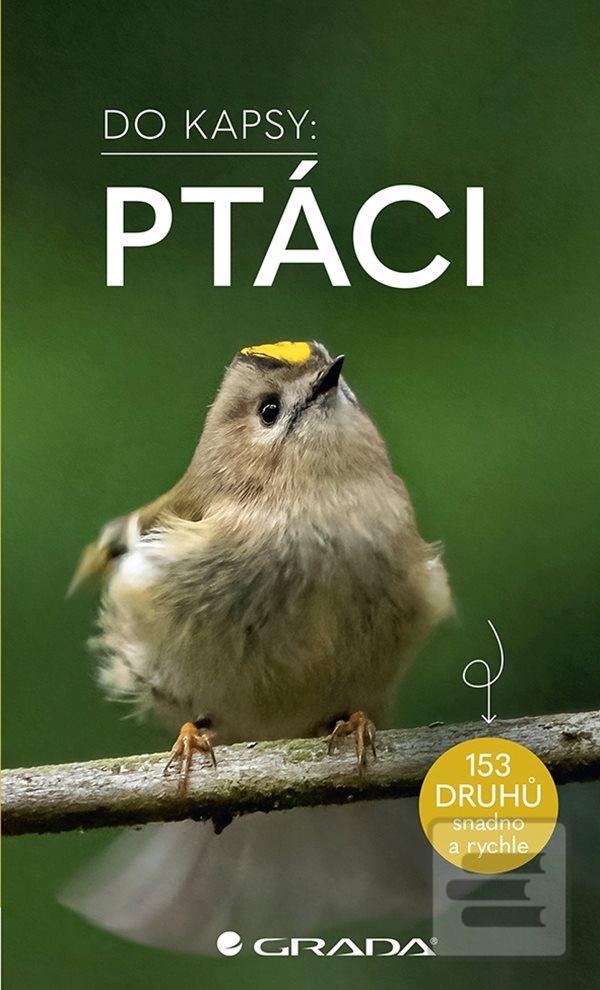 Kniha: Do kapsy Ptáci - 1. vydanie - Volker Dierschke