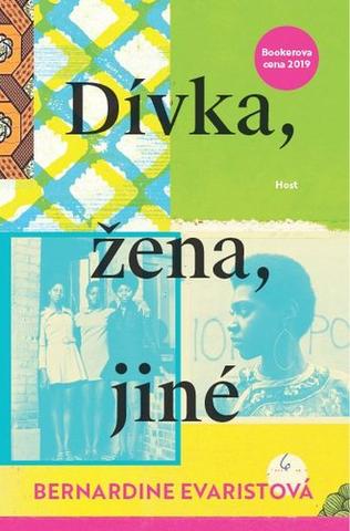 Kniha: Dívka, žena, jiné - 1. vydanie - Bernardine Evaristo