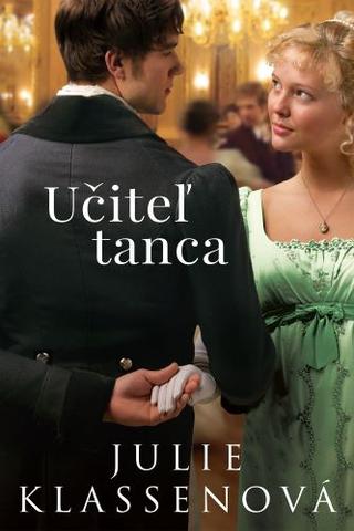 Kniha: Učiteľ tanca - Julie Klassenová