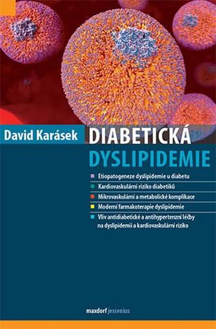 Kniha: Diabetická dyslipidemie - 1. vydanie - David Karásek