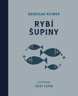 Kniha: Rybí šupiny - 1. vydanie - Bohuslav Reynek