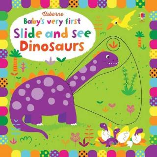 Kniha: BabyS Very First Slide And See Dinosaurs - Fiona Wattová