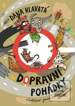 Kniha: Dopravní pohádky - 1. vydanie - Dana Hlavatá