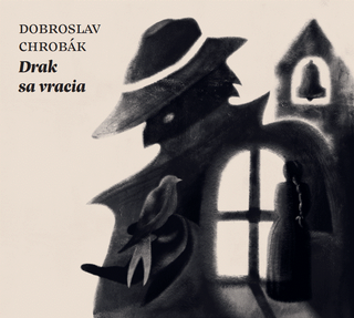 Kniha: Audiokniha Drak sa vracia - Dobroslav Chrobák