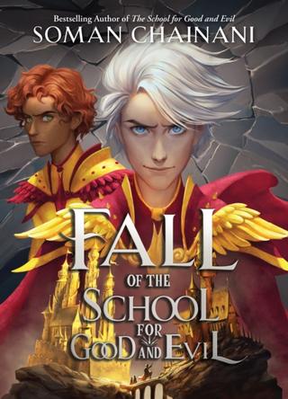 Kniha: Fall of the School for Good and Evil - Soman Chainani