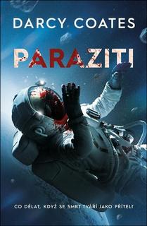 Kniha: Paraziti - Darcy Coates