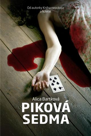 Kniha: Piková sedma - Alica Bartková