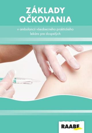 Kniha: Základy očkovania v ambulancii všeobecného lekára - 1. vydanie - Zuzana Krištúfková