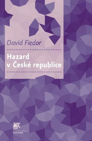 Kniha: Hazard v České republice - David Fiedor