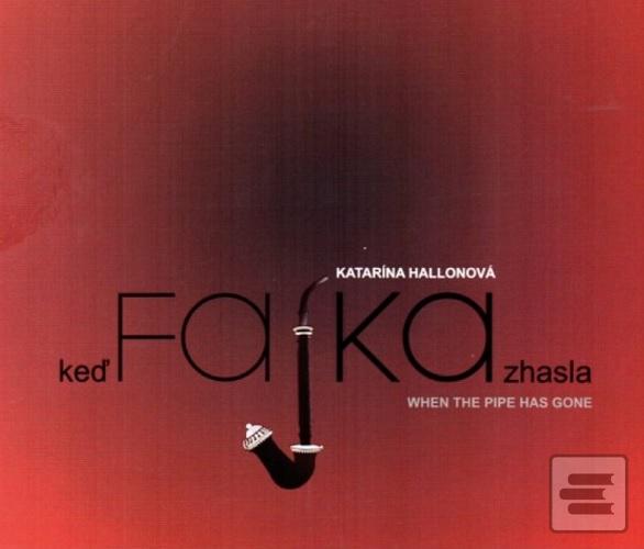 Keď fajka zhasla (Katarína Hallonová)