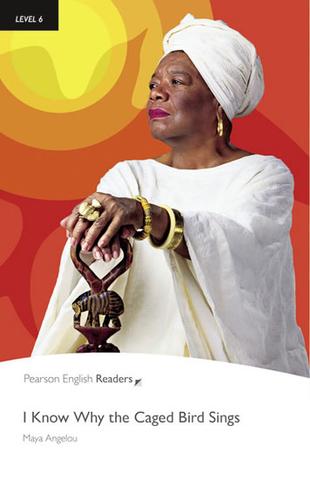 Kniha: Level 6: I Know Why the Caged Bird Sings - 1. vydanie - Maya Angelou