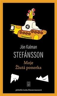 Kniha: Moje Žlutá ponorka - Jón Kalman Stefánsson