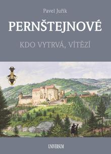 Kniha: Pernštejnové - 1. vydanie - Pavel Juřík