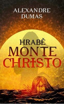 Kniha : Hrabě Monte Christo - 1. vydanie