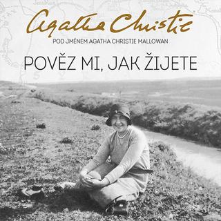 Médium CD: Pověz mi, jak žijete - Agatha Christie; Martina Hudečková