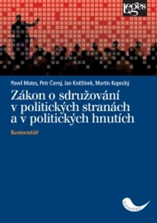 Kniha: Zákon o sdružování v politických stranách a v politických hnutích - 1. vydanie