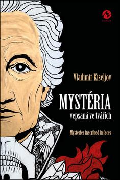Kniha: Mystéria vepsaná ve tvářích - 1. vydanie - Vladimír Kiseljov