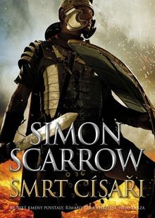 Kniha: Smrt císaři - Death to the Emperor (21) - Simon Scarrow
