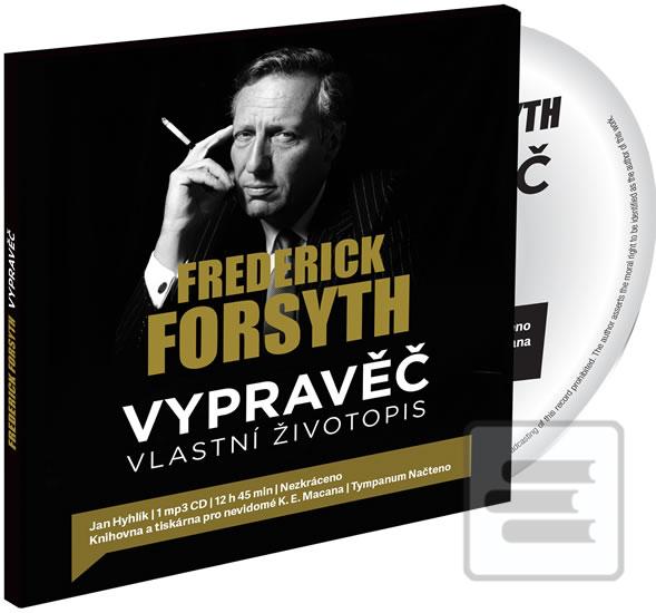 Médium CD: Vypravěč: Vlastní životopis - CDmp3 (Čte Jan Hyhlík) - 1. vydanie - Frederick Forsyth