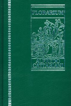 Kniha: Florarium - Alfredo Cattabiani