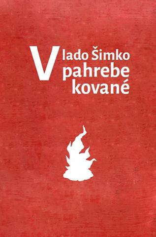 Kniha: V pahrebe kované - Vlado Šimko