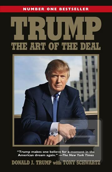 Kniha: Trump: The Art of the Deal - 1. vydanie - Donald J. Trump
