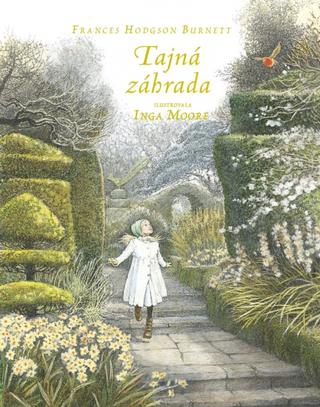 Kniha: Tajná záhrada - 1. vydanie - Frances Hodgson Burnettová