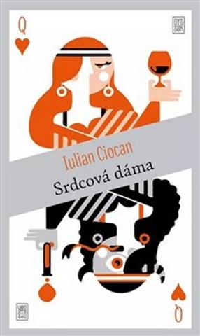 Kniha: Srdcová dáma - Iulian Ciocan