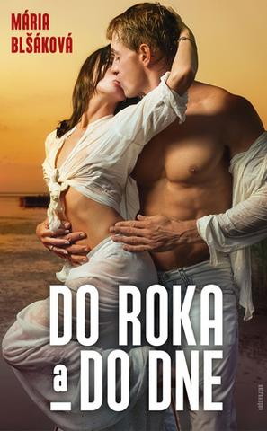 Kniha: Do roka a do dne - 1. vydanie - Mária Blšáková