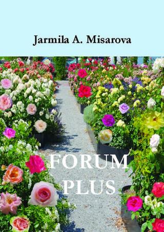 Kniha: FORUM PLUS - 1. vydanie - Jarmila Amadea Misarova