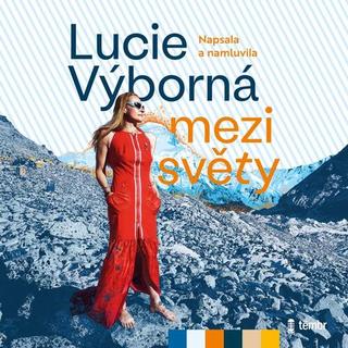 audiokniha: Mezi světy - 1. vydanie - Lucie Výborná