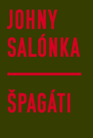 Kniha: Špagáti - Johny Salónka