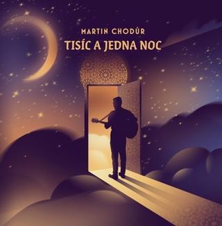 Médium CD: Tisíc a jedna noc - Martin Chodúr
